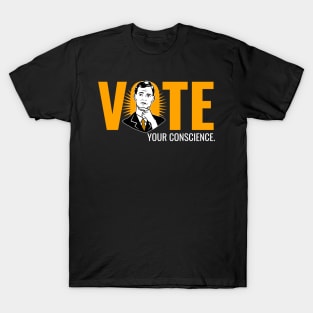 Vote Your Conscience During Election T-Shirt